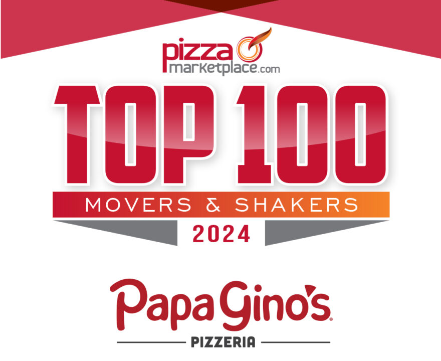 Papa Gino’s: Top Movers & Shakers of 2024